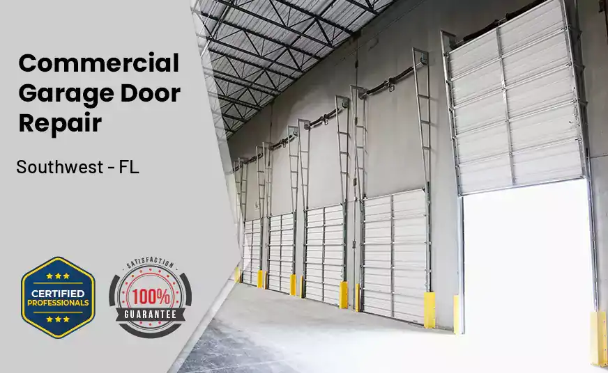 Commercial Garage Door Repair Southwest - FL