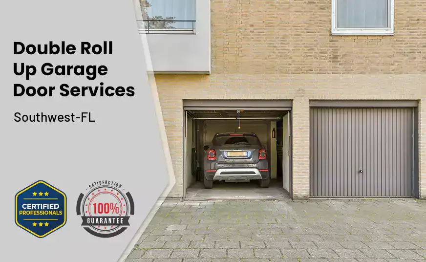 Double Roll Up Garage Doors Southwest-FL