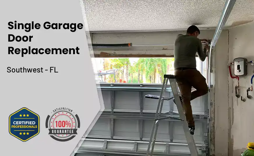 Single Garage Door Replacement Southwest - FL